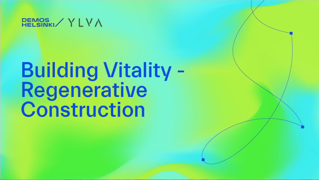 Building Vitality - Regenerative Construction