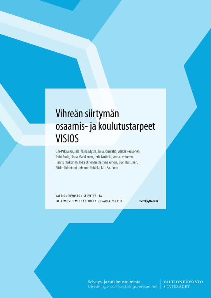 Vihreän siirtymän osaamis- ja koulutustarpeet VISIOS