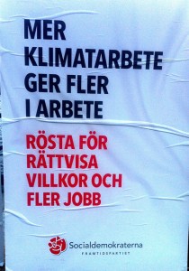 Sosialdemokraterna: Klimatarbete ger fler i arbete. Röstä för rättvisa villkor och fler jobb.