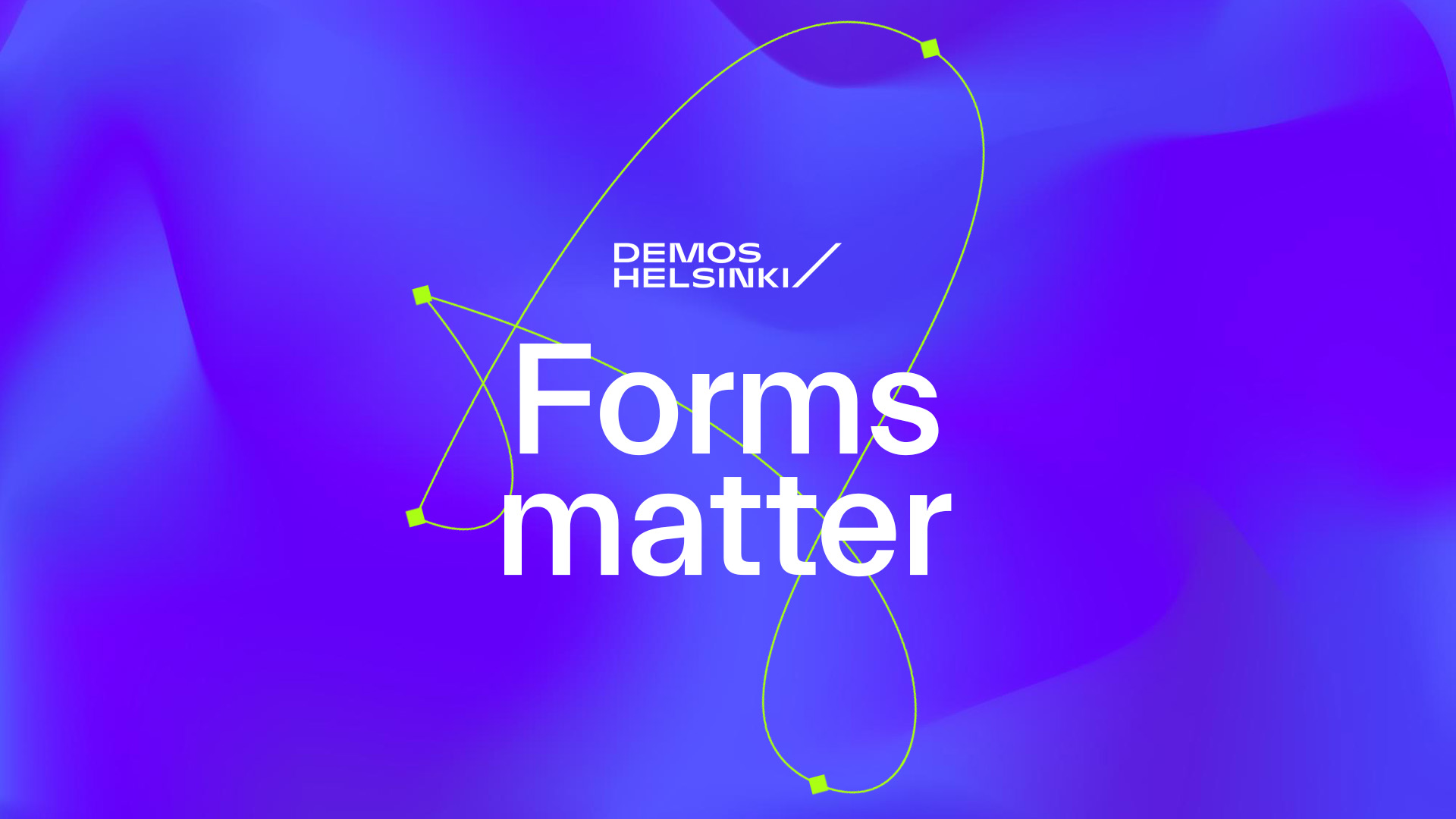 Forms matter